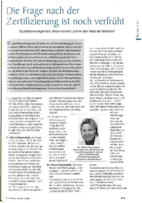 Vorschauseite 1: Die Frage nach der Zertfizierung ist noch verfrüht Qualitätsmanagement: Wann kommt Licht in den Wald der Modelle?