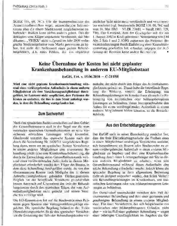 Vorschauseite 1: Keine Übernahme der Kosten bei nicht geplanter Krankenhausbehandlung in anderem EU-Mitgliedsstaat EuGH, Urt. v. 15.06.2010 - C-211/08