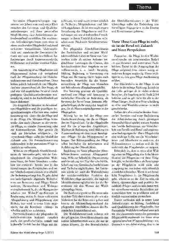 Vorschauseite 4: »Gute Pflege ist soziale Wertschöpfung« Geld garantiert keine gute Pflege, aber die Rahmenbedingungen für eine gute Pflege haben ihren Preis