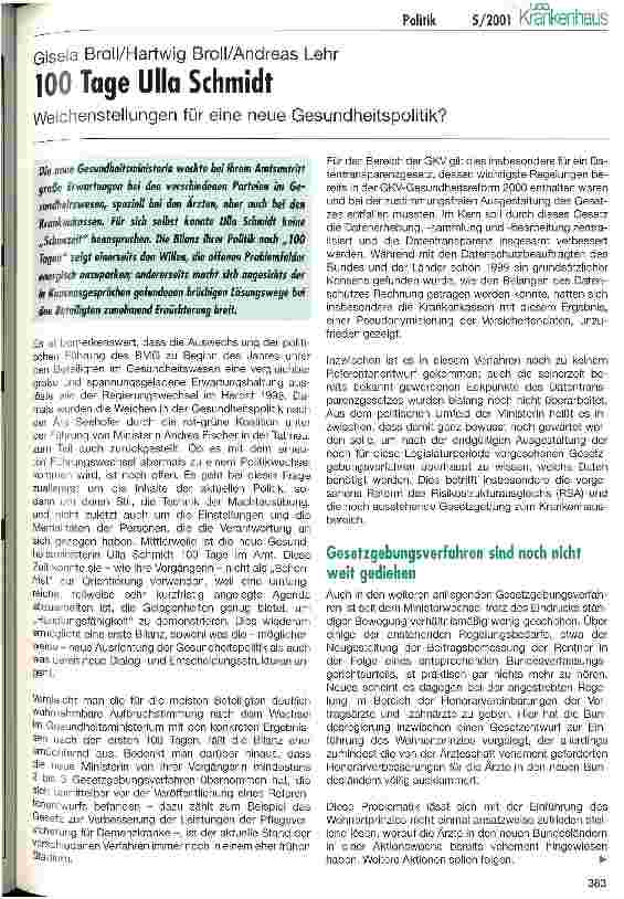 Vorschauseite 1: 100 Tage Ulla Schmidt Weichenstellungen für eine neue Gesundheitspolitik?