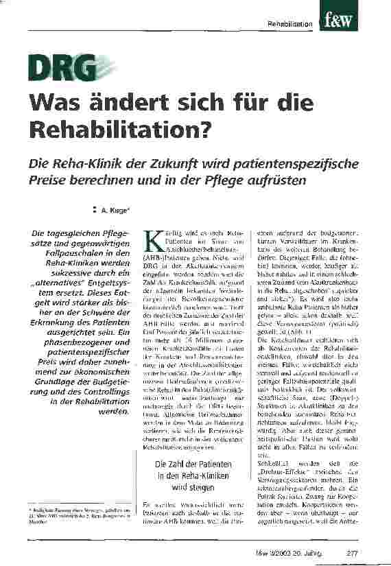 Vorschauseite 1: DRG - Was ändert sich für die Rehabilitation? Die Reha-Klinik der Zukunft wird patientenspezifische Preise berechnen und in der Pflege aufrüsten