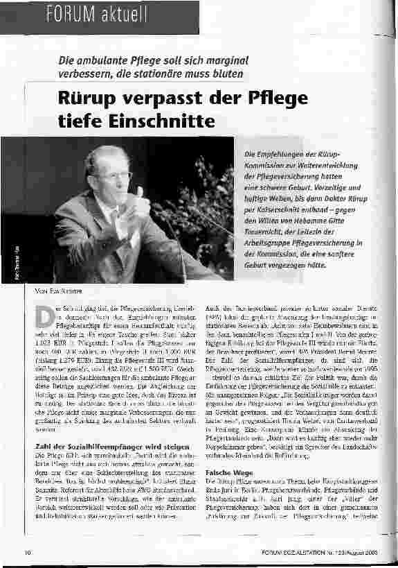 Vorschauseite 1: Rürup verpasst der Pflege tiefe Einschnitte Die ambulante Pflege soll sich marginal verbessern, die stationäre muss bluten