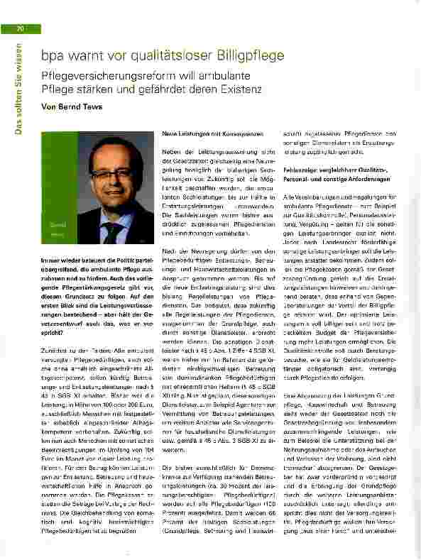 Vorschauseite 1: bpa warnt vor qualitätsloser Billigpflege Pflegeversicherungsreform will ambulante Pflege stärken und gefährdet deren Existenz