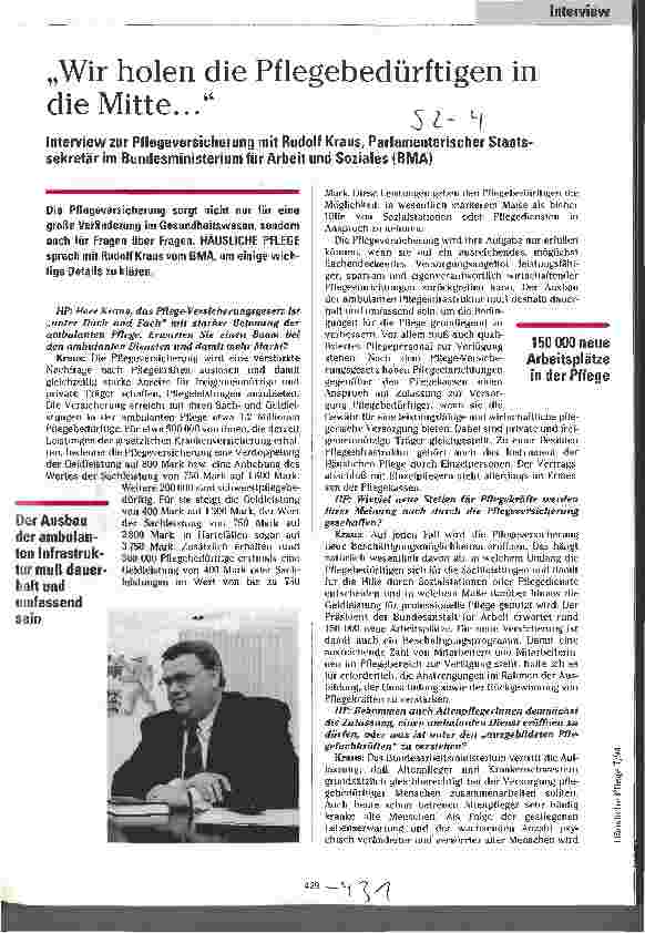Vorschauseite 1: Wir holen die Pflegebedürftigen in die Mitte. .. Interview zur Pflegeversicherung mit R. Kraus, Parl. Staatssekrretär im BMA