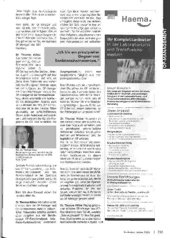 Vorschauseite 2: Wir arbeiten in einem schwierigen UmfeldFührungskräfte sollen dem täglichen Lebenim OP-Betrieb verhaftet bleiben/Keine vollamtlichenStabsstellen für OP-Manager beim LBK