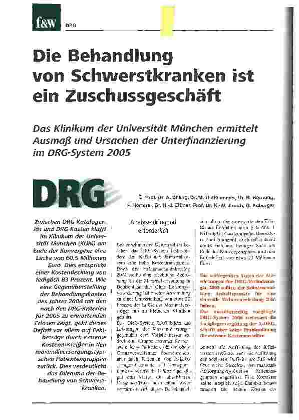 Vorschauseite 1: Die Behandlungvon Schwerstkranken ist ein ZuschussgeschäftDas Klinikum der Universität München ermittelt Ausmaß und Ursachen der Unterfinanzierung im DRG-System 2005