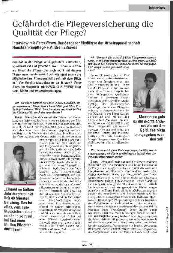 Vorschauseite 1: Gefährdet die Pflegeversicherung die Qualität der Pflege? Interview mit Peter Baum, Bundesgeschäftsführer der Arbeitsgemeinschaft Hauskrankenpflege e. V. , Bremerhaven