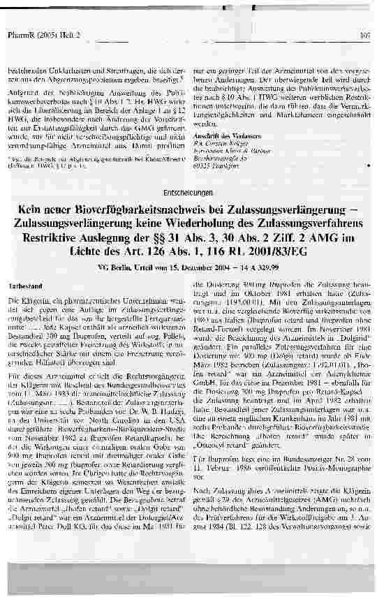 Vorschauseite 1: Kein neuer Bioverfügbarkeitsnachweis bei Zulassungsverlängerung - Zulassungsverlängerung keine Wiederholung des ZulassungsverfahrensRestriktive Auslegung der §§ 31 Abs. 3, 30 Abs.…