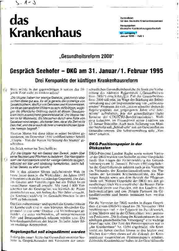 Vorschauseite 1: Gesundheitsreform 2000 Gespräch Seehofer - DKG am 31.Januar/1. Februar 1995 Drei Kernpunkte der künftigen Krankenhausreform