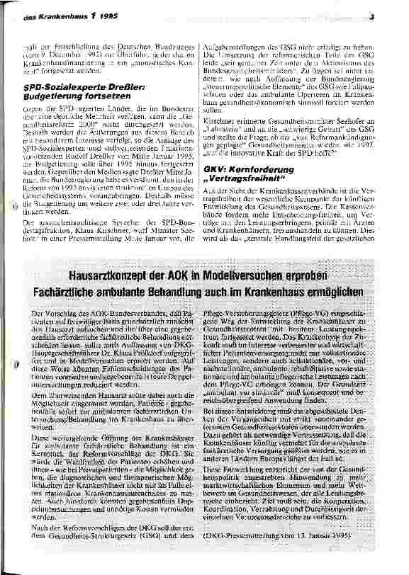 Vorschauseite 3: Gesundheitsreform 2000 Gespräch Seehofer - DKG am 31.Januar/1. Februar 1995 Drei Kernpunkte der künftigen Krankenhausreform