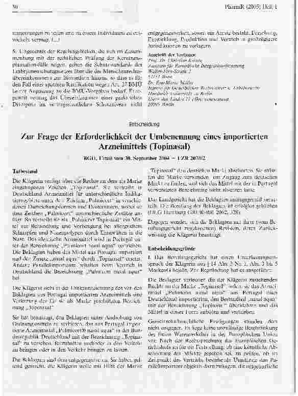Vorschauseite 1: Zur Frage der Erforderlichkeit der Umbenennung eines importiertenArzneimittels (Topinasal)BGH, Urteil vom 30. September 2004 - I ZR 207/02