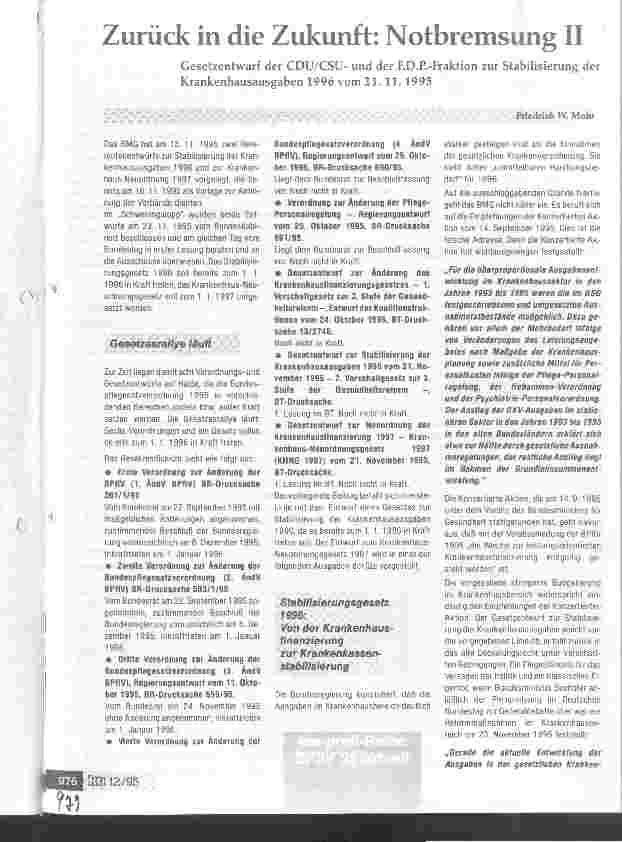 Vorschauseite 1: Zurück in die Zukunft: Notbremsung II Gesetzentwurf der CDU/CSUund der F. D. P. -Fraktion zur Stabilisierung der Krankenhausausgaben 1996 vom 21. 11. 1995