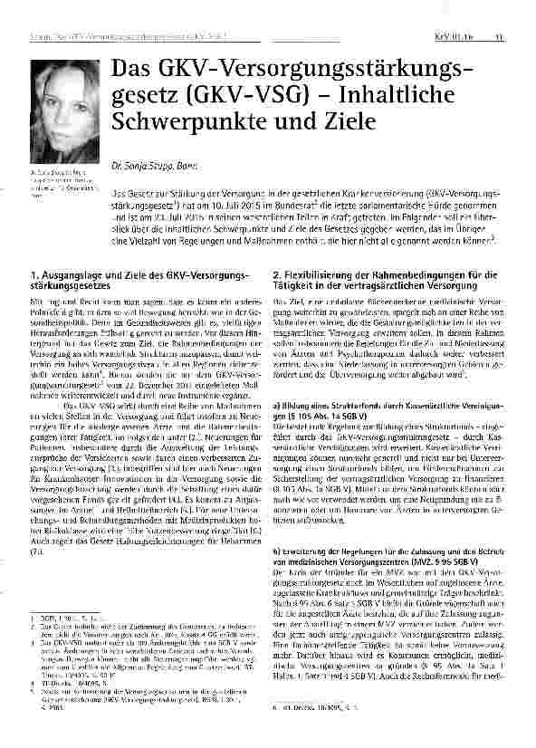 Vorschauseite 1: Das GKV-Versorgungsstärkungsgesetz (GKV-VSG) Inhaltliche Schwerpunkte und Ziele