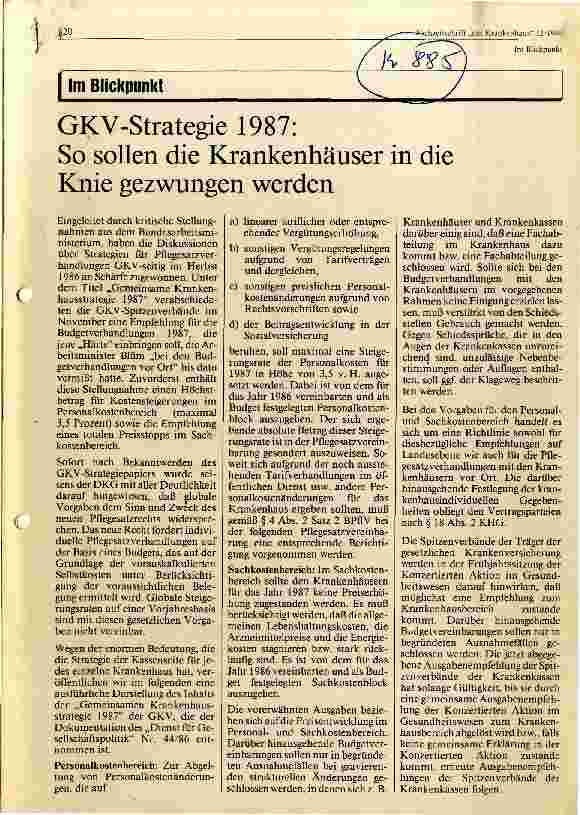 Vorschauseite 1: So sollen die Krankenhäuser in die Knie gezwungen werden GKV- Strategie 1987