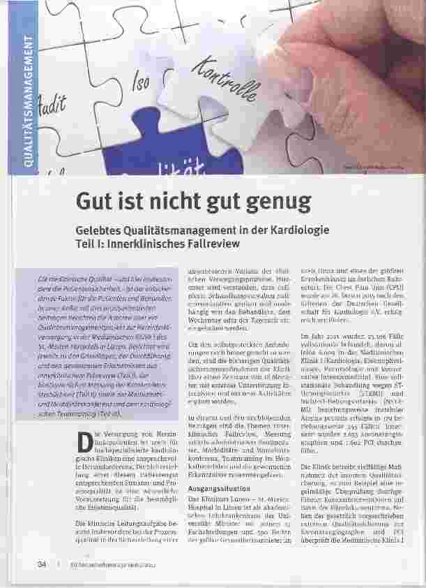 Vorschauseite 1: Gut ist nicht gut genug Gelebtes Qualitätsmanagement in der Kardiologie Teil I: Innerklinisches Fallreview