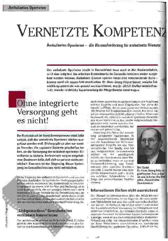 Vorschauseite 1: Vernetzte Kompetenz schaffen Ambulantes Operieren - die Herausforderung für ambulante Dienste Ohne integrierte Versorgung geht es nicht (Fritz) Die Zusammenarbeit wird enger (Stef…