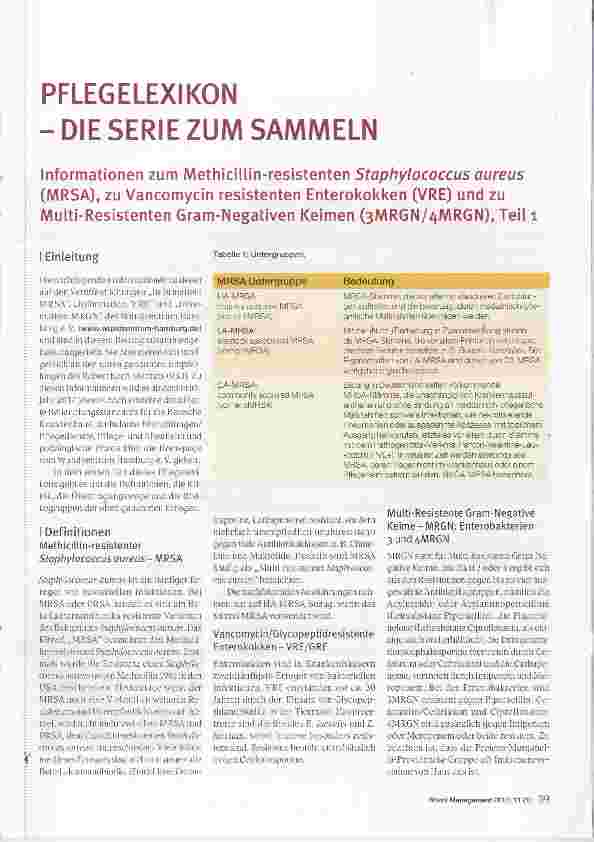 Vorschauseite 1: PFLEGELEXIKON-DIE SERIE ZUM SAMMELN Informationen zum Methicillin-resistenten Staphylococcus aureus (MRSA), zu Vancomycin resistenten Enterokokken (VRE) und zu Multi-Resistenten G…