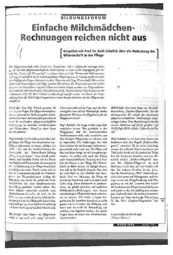 Vorschauseite 1: Einfache Milchmädchen-Rechnungen reichen nicht aus Gespräch mit Prof. Dr. Ruth Schröck über die Bedeutung der Wissenschaft in der Pflege