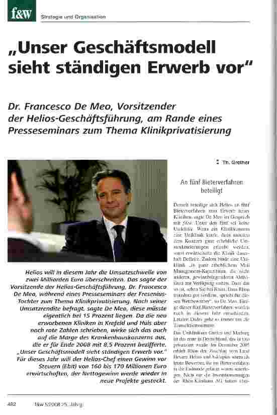 Vorschauseite 1: Unser Geschäftsmodell sieht ständigen Erwerb vorDr. Francesco De Meo, Vorsitzender der Helios-Geschäftsführung, am Rande eines Presseseminars zum Thema Klinikprivatisierung