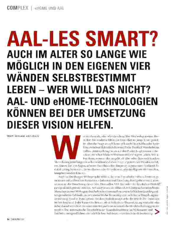 Vorschauseite 1: AALLES SMART? AUCH IM ALTER SO LANGE WIE MÖGLICH IN DEN EIGENEN VIER WÄNDEN SELBSTBESTIMMT LEBEN - WER WILL DAS NICHT? AAL- UND eHOME-TECHNOLOGIEN KÖNNEN BEI DER UMSETZUNG DIESER…