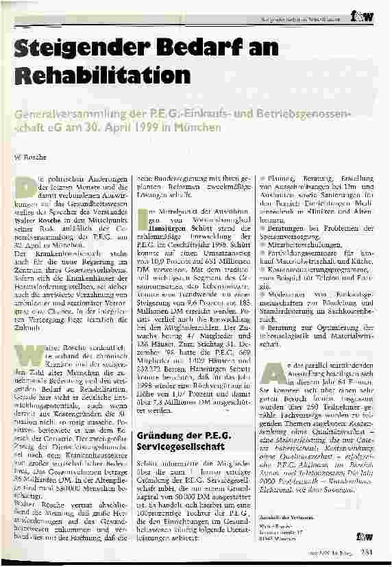 Vorschauseite 1: Steigender Bedarf an Rehabilitation Generalversammlung der P. E. G. -Einkaufsund Betriebsgenossenschaft eG am 3. April 1999 in München