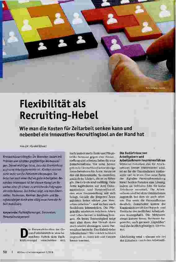 Vorschauseite 1: Flexibilität als Recruiting-Hebel Wie man die Kosten für Zeitarbeit senken kann und nebenbei ein innovatives Recruitingtool an der Hand hat