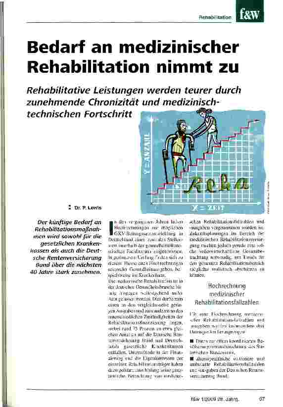 Vorschauseite 1: Bedarf an medizinischer Rehabilitation nimmt zuRehabilitative Leistungen werden teurer durch zunehmende Chronizität und medizinischtechnischen Fortschritt