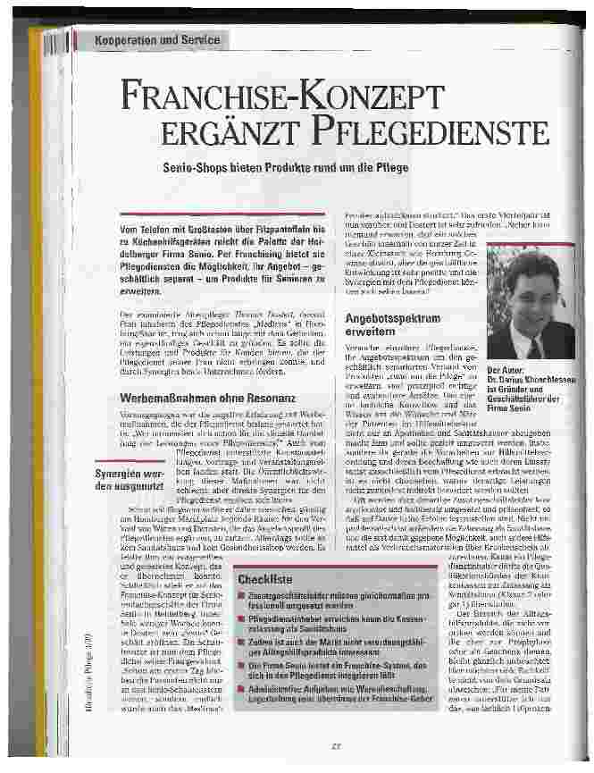 Vorschauseite 1: Frankhise-Konzept ergänzt Pflegedienste Senio-Shops bieten Produkte rund um die Pflege