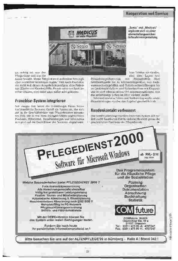 Vorschauseite 2: Frankhise-Konzept ergänzt Pflegedienste Senio-Shops bieten Produkte rund um die Pflege