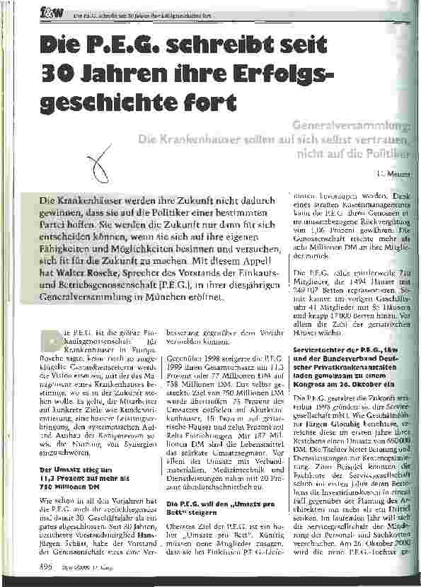 Vorschauseite 1: Die P. E. G. schreibt seit 30 Jahren ihre Erfolgsgeschichte fort Generalversammlung: Die Krankenhäuser sollen auf sich selbst vertrauen, nicht auf die Politiker