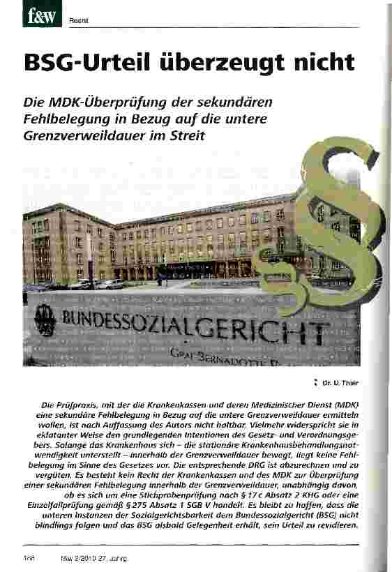 Vorschauseite 1: BSG-Urteil überzeugt nicht Die MDK-Überprüfung der sekundären Fehlbelegung in Bezug auf die untere Grenzverweildauer im Streit
