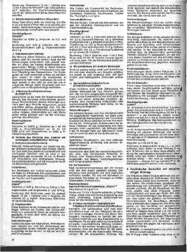 Vorschauseite 2: Kleine Arzneimittelkunde 46. Folge: IX. Medikamente mit vorwiegenden Angriffspunkt am Zentralnervensystem Narcotika (Forts)