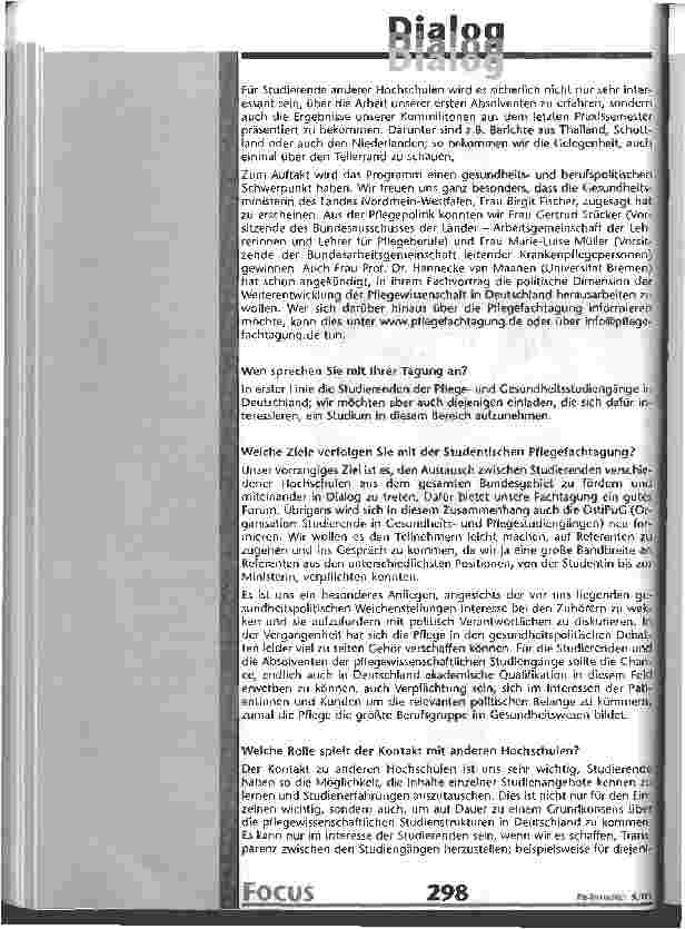 Vorschauseite 2: In der Vergangenheit hat sich die Pflege in den gesundheitspolitischen Debatten leider viel zu selten Gehör verschaffen können Interview mit den Organisatorinnen der studentsichen…