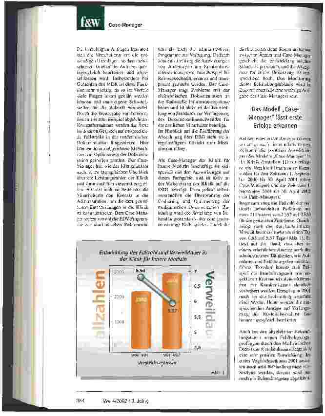 Vorschauseite 3: Der Case-Manager steigt ein, und die Verweildauer sinkt Case-Manager - ein Modell für das Krankenhaus der Zukunft