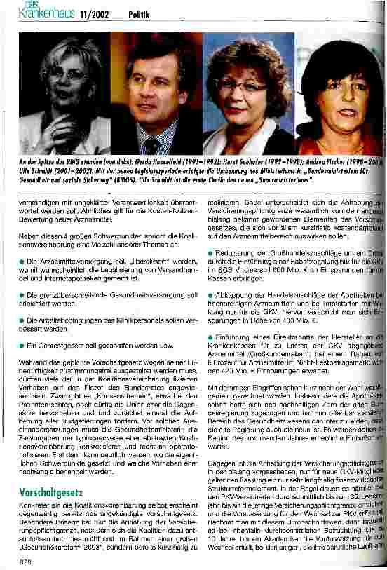 Vorschauseite 4: Eine echte Herausforderung für Ulla Schmidt Organisationsreform - Koalitionsvereinbarung - Vorschaltgesetz