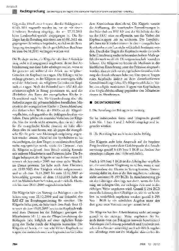 Vorschauseite 4: Zur Untersagung des Tragens eines islamischen Kopftuchs in einem evangelischen Krankenhaus BGB§ 241 Abs. 2, § 615 Satz 1;GewO§ 106 Satz 1;AGG§ 7 Abs. 1 Satz 1§ 3 Abs. 1 und Abs. 2…