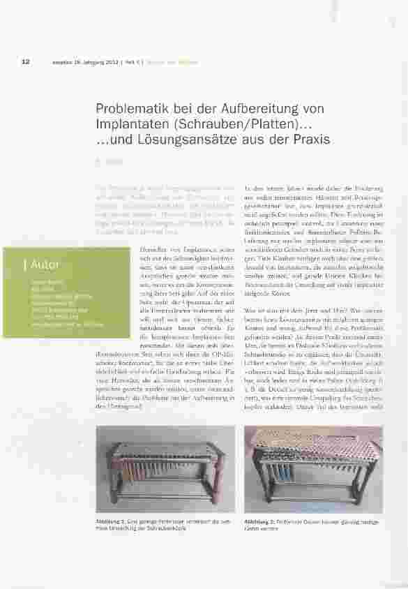 Vorschauseite 1: Problematik bei der Aufbereitung von Implantaten (Schrauben/Platten)... ...und Lösungsansätze aus der Praxis
