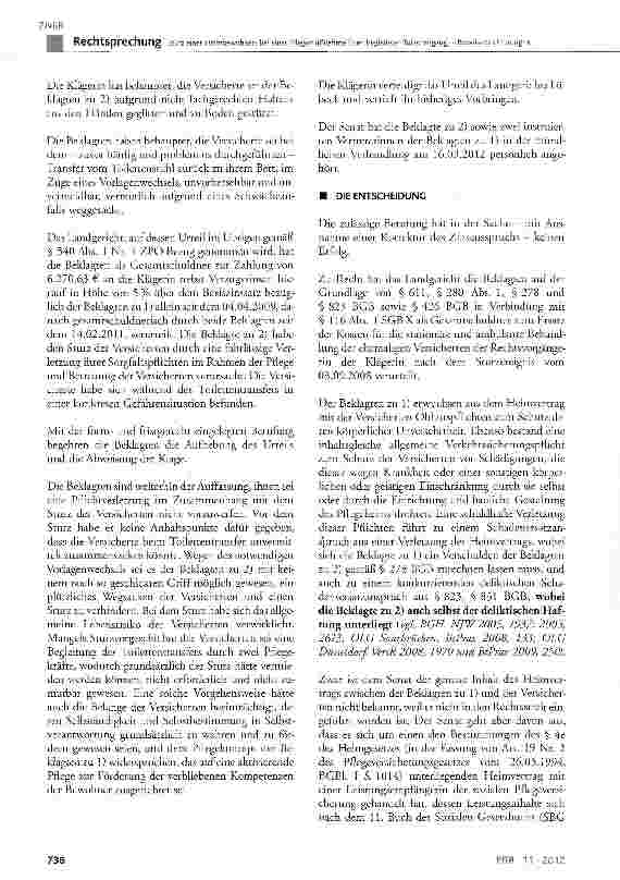 Vorschauseite 3: Sturz eines Heimbewohners bei einer Pflegemaßnahme (hier: begleiteter Toilettengang) - Beweiserleichterungen BGB§ 278, § 280 Abs. 1, § 426, §611, § 823 Abs. 1;SGBX§ 116 Abs. 1;SGB…