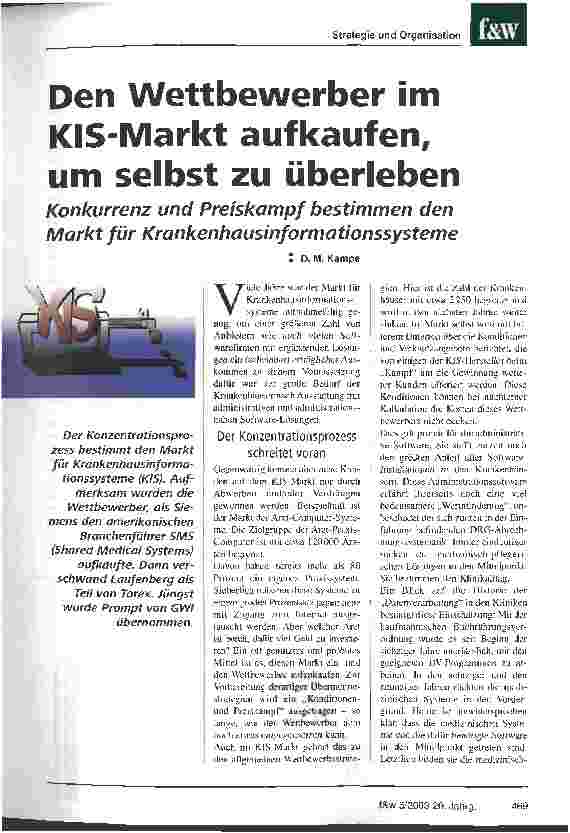 Vorschauseite 1: Den Wettbewerber im KIS-Markt aufkaufen, um selbst zu überleben Konkurrenz und Preiskampf bestimmen den Markt für Krankenhausinformationssysteme