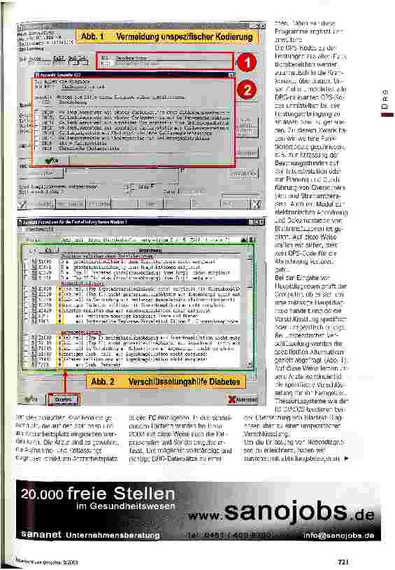 Vorschauseite 2: Der glückliche Frühumsteiger ... hat ein gut ausgebautes EDV-System Erfahrungen aus 6 Monaten Echtbetrieb mit den G-DRGs