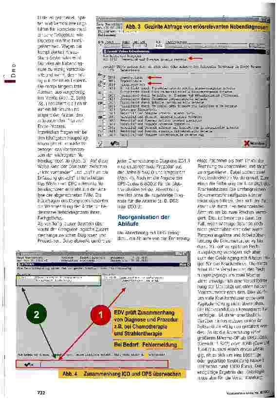 Vorschauseite 3: Der glückliche Frühumsteiger ... hat ein gut ausgebautes EDV-System Erfahrungen aus 6 Monaten Echtbetrieb mit den G-DRGs