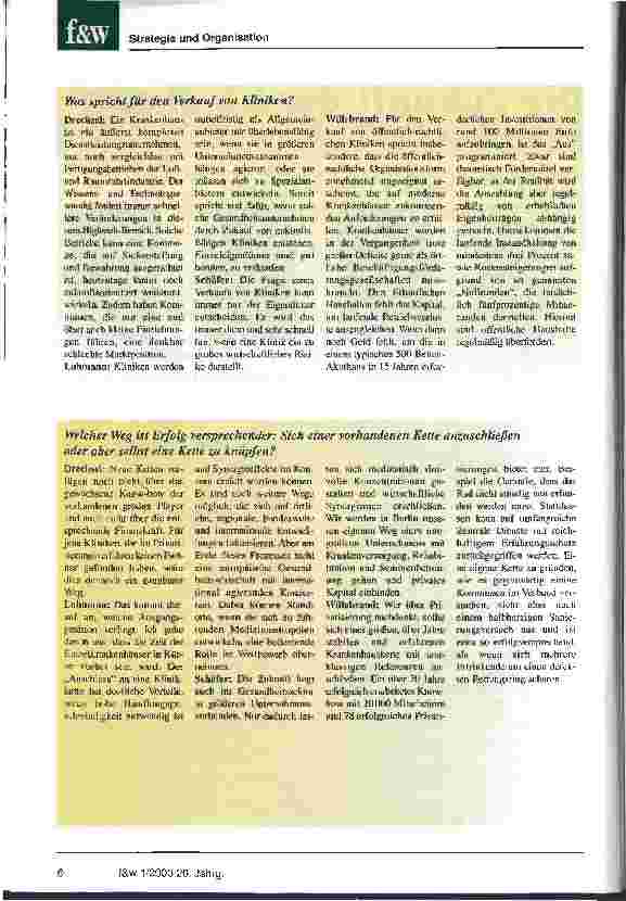 Vorschauseite 2: Die Zukunft der Kliniken: Preisverfall, Kettenbildung, Privatisierung Klinikmanager stehen f&w Rede und Antwort