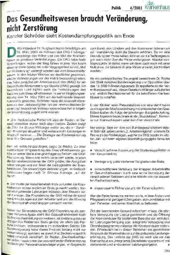Vorschauseite 1: Das Gesundheitswesen braucht Veränderung, nicht Zerstörung Kanzler Schröder sieht Kostendämpfungspolitik am Ende