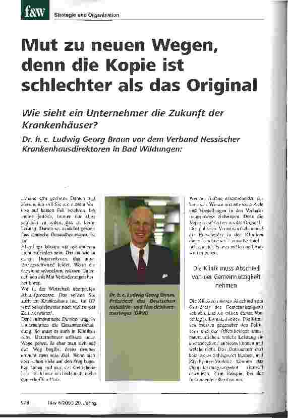 Vorschauseite 1: Mut zu neuen Wegen, denn die Kopie ist schlechter als das Original Wie sieht ein Unternehmer die Zukunft der Krankenhäuser