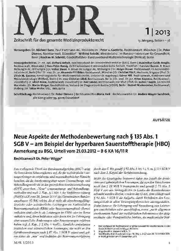 Vorschauseite 1: Neue Aspekte der Methodenbewertung nach § 135 Abs. 1 SGB V - am Beispiel der hyperbaren Sauerstofftherapie (HBO) Anmerkung zu B5G, Urteil vom 21. 03. 2012 - B 6 KA16/11 R