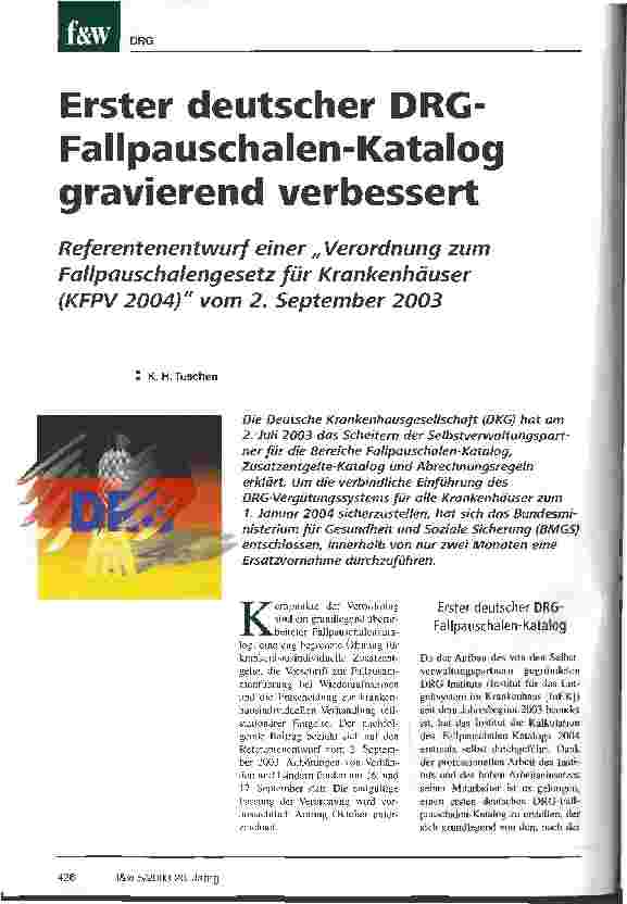 Vorschauseite 1: Erster deutscher DRG-Fallpauschalen-Katalog gravierend verbessert Referentenentwurf einer Verordnung zum Fallpauschalengesetz für Krankenhäuser (KFPV) vom 2. September 2003