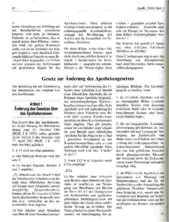 Vorschauseite 6: Betrug zieht Entzug der Apothekenbetriebserlaubnis nach sich Verwaltungsgericht Bremen, Urteil vom 20. Juni 2001