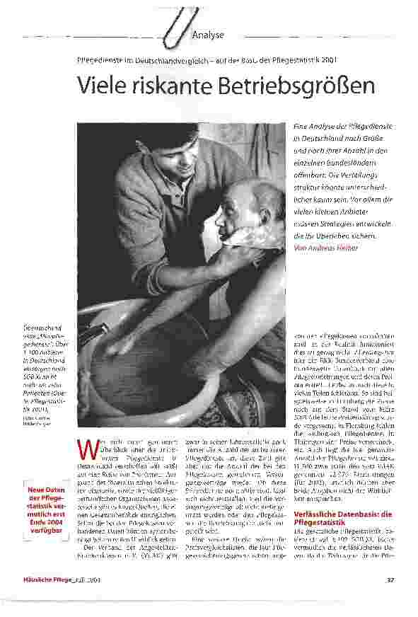 Vorschauseite 1: Viele riskante BetriebsgrößenPflegedienste im Deutschlandvergleich - auf der Basis der Pflegestatistik 2001