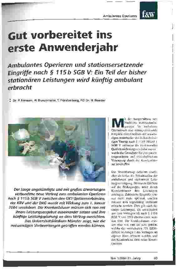 Vorschauseite 1: Gut vorbereitet ins erste Anwenderjahr Ambulantes Operieren und stationsersetzende Eingriffe nach § 115 b SGB V: Ein Teil der bisher stationären Leistungen wird künftig ambulant e…