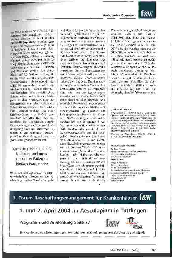 Vorschauseite 5: Gut vorbereitet ins erste Anwenderjahr Ambulantes Operieren und stationsersetzende Eingriffe nach § 115 b SGB V: Ein Teil der bisher stationären Leistungen wird künftig ambulant e…